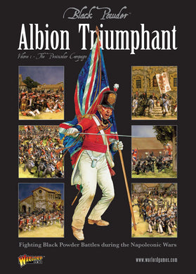 Black Powder - Albion Triumphant Volume 1: The Peninsular Campaign