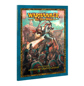 ARCANE JOURNAL: ARMIES GRAND CATHAY