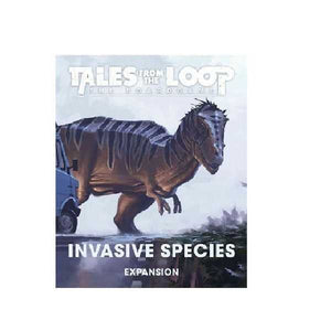 Invasive Species Scenario Pack (Tales From the Loop Board Game Supp.)